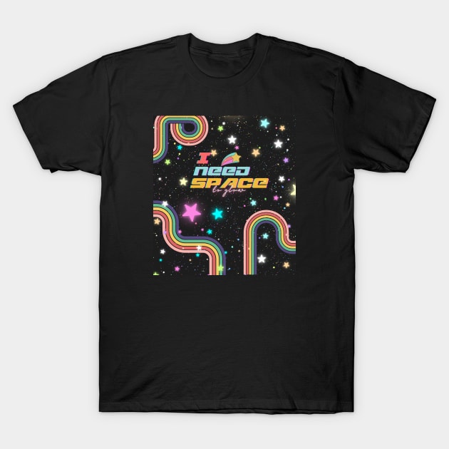 I NEED SPACE ~ to glow ~ RetroStyle T-Shirt by Moonpixels